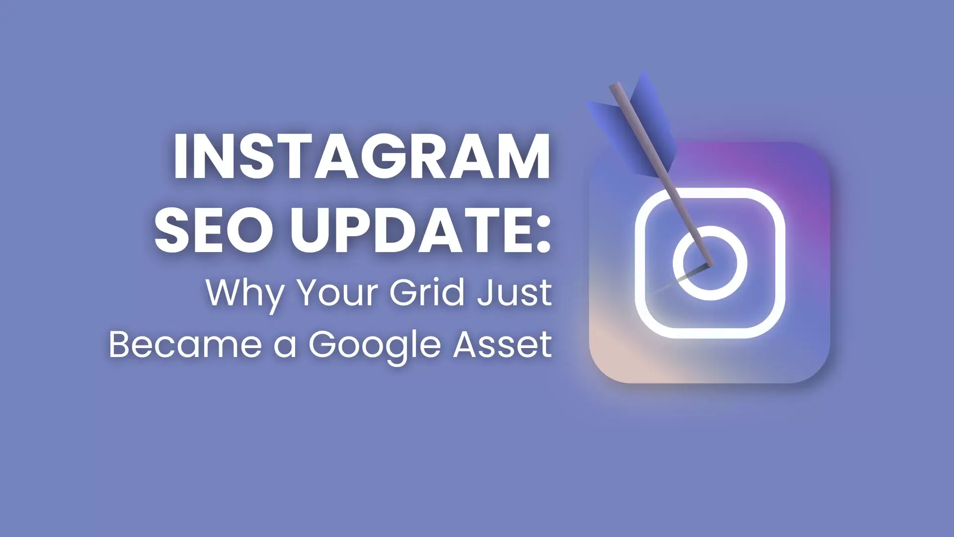 Instagram SEO update text with an icon resembling Instagram and an arrow on blue background.