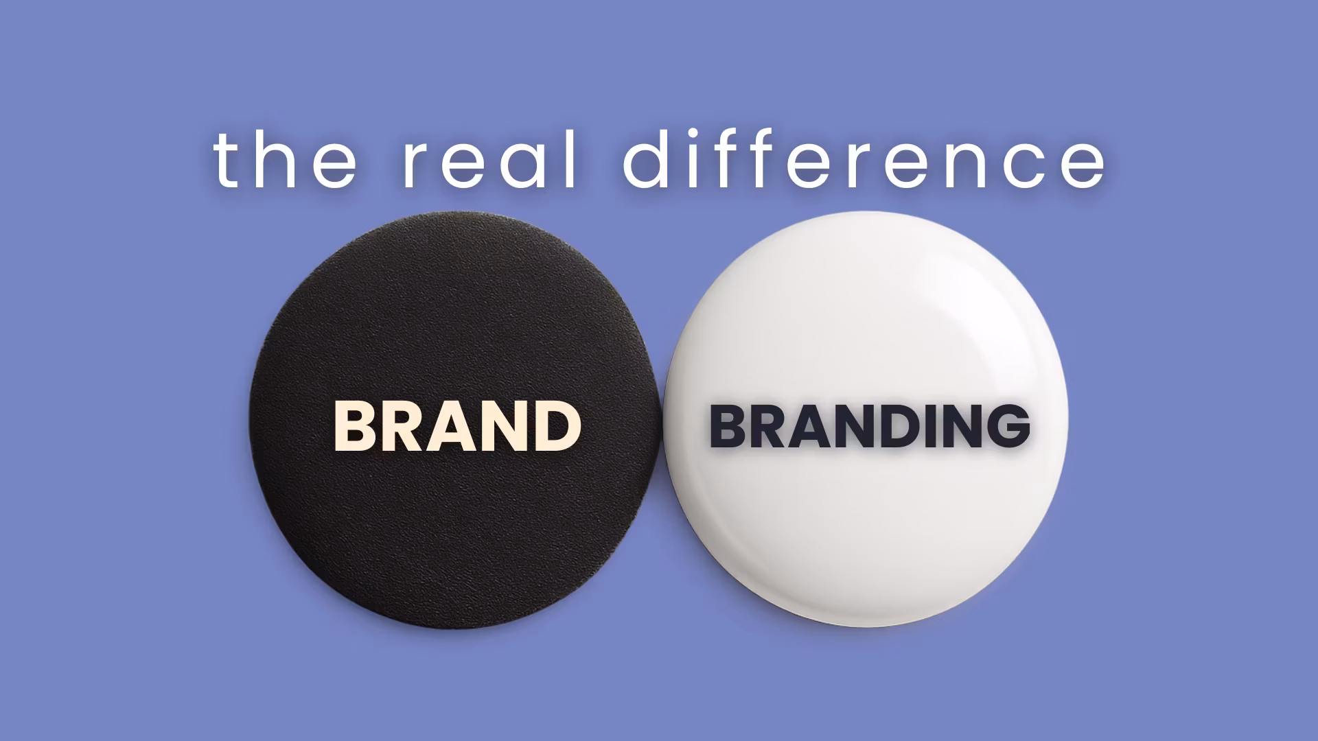 The Real Difference Between Brand and Branding